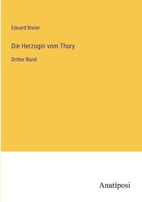 bokomslag Herzogin vom Thury