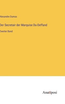bokomslag Secretair der Marquise Du-Deffand