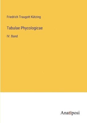 Tabulae Phycologicae 1