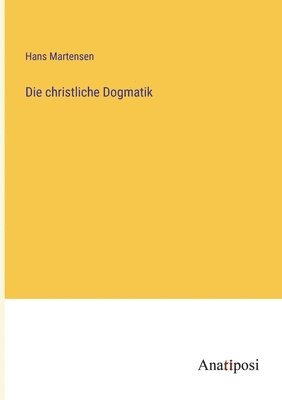 Hans Martensen - christliche Dogmatik, Häftad