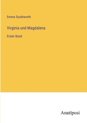 bokomslag Virginia und Magdalena