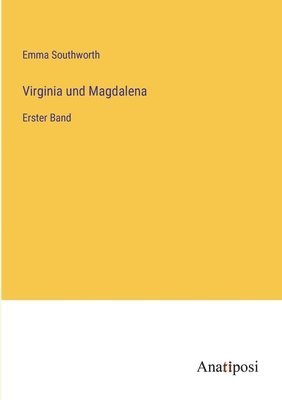 Virginia und Magdalena