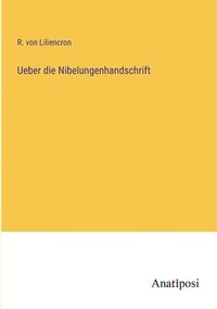 bokomslag Ueber die Nibelungenhandschrift