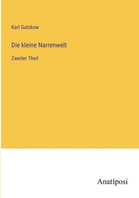 Die kleine Narrenwelt 1