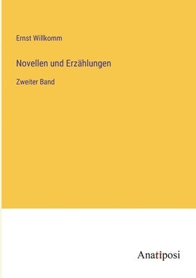 Ernst Willkomm - Novellen und Erzählungen, Häftad