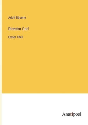 Director Carl 1