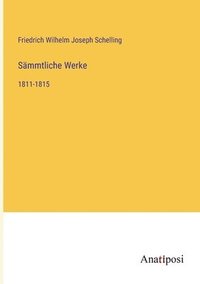 bokomslag Sämmtliche Werke: 1811-1815