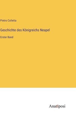 bokomslag Geschichte des Königreichs Neapel