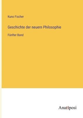 Kuno Fischer - Geschichte der neuern Philosophie, Häftad