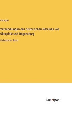 Verhandlungen des historischen Vereines von Oberpfalz und Regensburg 1