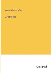 bokomslag Civil-Proceß