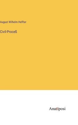 bokomslag Civil-Proceß