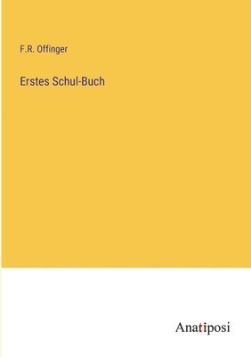 bokomslag Erstes Schul-Buch