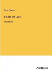 bokomslag Dollars und Cents