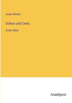 bokomslag Dollars und Cents