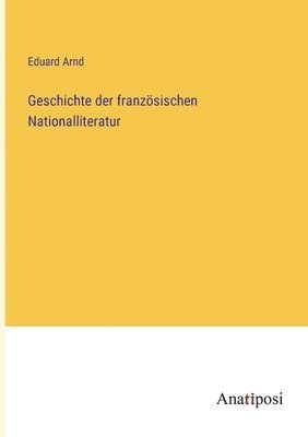bokomslag Geschichte der französischen Nationalliteratur