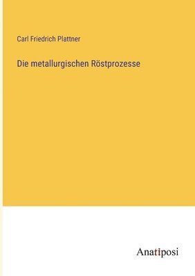 bokomslag metallurgischen Röstprozesse