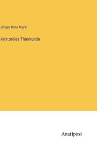 bokomslag Aristoteles Thierkunde