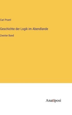 bokomslag Geschichte der Logik im Abendlande