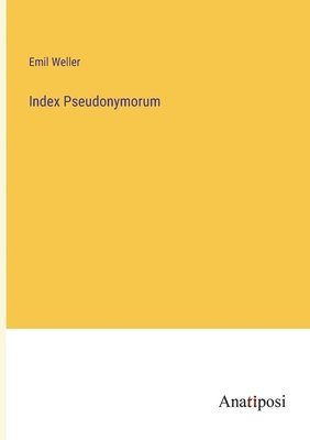 bokomslag Index Pseudonymorum