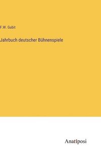 bokomslag Jahrbuch deutscher Bhnenspiele