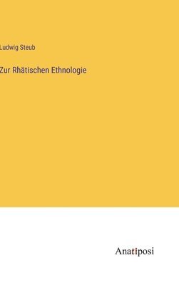 Zur Rhtischen Ethnologie 1