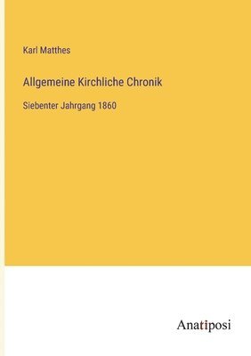 bokomslag Allgemeine Kirchliche Chronik