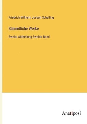 bokomslag Sämmtliche Werke: Zweite Abtheilung Zweiter Band