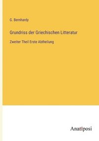 bokomslag Grundriss der Griechischen Litteratur