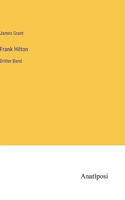 bokomslag Frank Hilton: Dritter Band