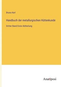bokomslag Handbuch der metallurgischen Httenkunde