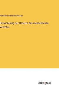 bokomslag Entwickelung der Gesetze des menschlichen Verkehrs