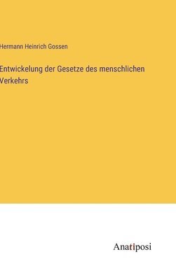 bokomslag Entwickelung der Gesetze des menschlichen Verkehrs