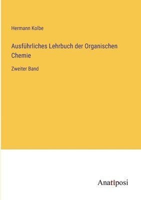 Ausfhrliches Lehrbuch der Organischen Chemie 1