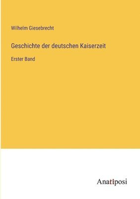 Geschichte der deutschen Kaiserzeit 1