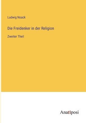 bokomslag Die Freidenker in der Religion