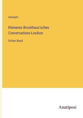 bokomslag Kleineres Brockhaus'sches Conversations-Lexikon