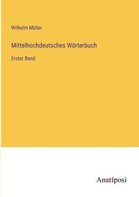 bokomslag Mittelhochdeutsches Wörterbuch