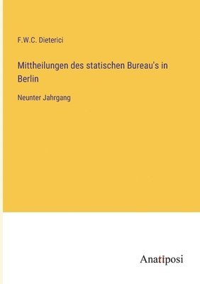 Mittheilungen des statischen Bureau's in Berlin 1