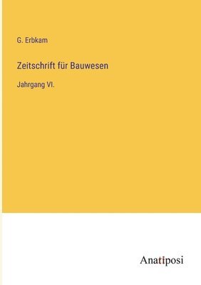 Zeitschrift fr Bauwesen 1