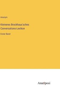 bokomslag Kleineres Brockhaus'sches Conversations-Lexikon