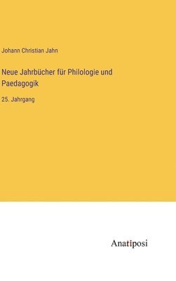 Neue Jahrbcher fr Philologie und Paedagogik 1