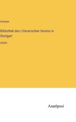 bokomslag Bibliothek des Litterarischen Vereins in Stuttgart