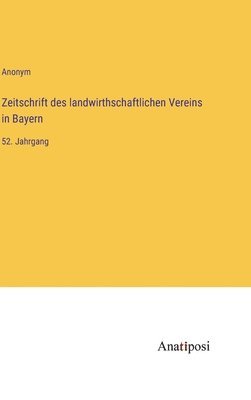 Zeitschrift des landwirthschaftlichen Vereins in Bayern 1