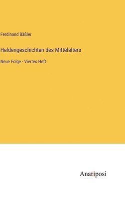 bokomslag Heldengeschichten des Mittelalters