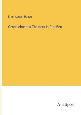 Geschichte des Theaters in Preuen 1