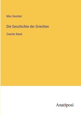 bokomslag Die Geschichte der Griechen