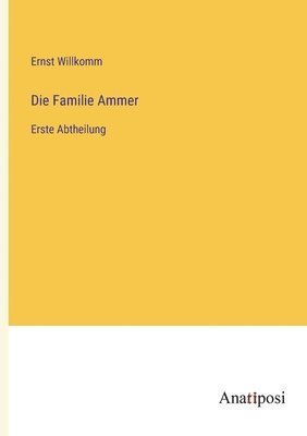 Die Familie Ammer 1