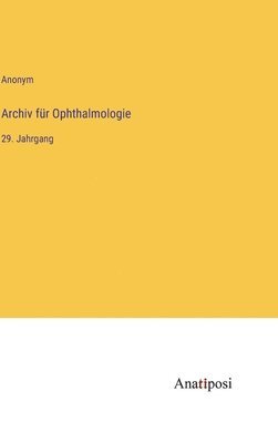 Archiv für Ophthalmologie 1
