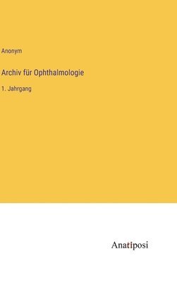 bokomslag Archiv fr Ophthalmologie